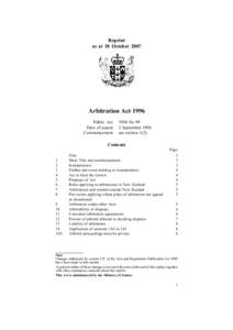 Reprint as at 18 October 2007 Arbitration Act 1996 Public Act Date of assent