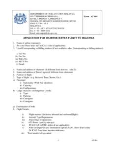 DEPARTMENT OF CIVIL AVIATION MALAYSIA NO.27 PERSIARAN PERDANA, LEVEL 4, PODIUM A, PRECINCT 4 Form AT 004