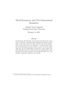 Moral Symmetry and Two-Dimensional Semantics Richard Yetter Chappell∗ Bowling Green State University February 24, 2014