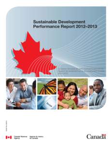 Sustainable Development Performance Report 2012–2013  Table of contents Message from the Assistant Commissioner, Strategy and Integration Branch ......................................................3 1.0 Introduction