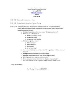 School Safety Advisory Committee January 3, 2013 ESD[removed]Tumwater Agenda 9:00 – 12:00 9:00 – 9:10 Welcome & Introductions – Frank