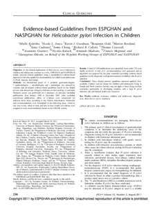 CLINICAL GUIDELINES  Evidence-based Guidelines From ESPGHAN and NASPGHAN for Helicobacter pylori Infection in Children Sibylle Koletzko, yNicola L. Jones, zKaren J. Goodman, §Benjamin Gold, jjMarion Rowland, ô