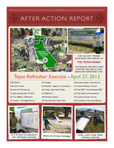 2ND ANNUAL LAFD CERT MULTI-COUNTY REGIONAL REFRESHER & PLANE CRASH EXERCISE ON THE TEJON RANCH  A FTER ACT ION REPORT OVER 100 CERT ‘TRAINED VOLUNTEERS’ PARTICIPATED ON