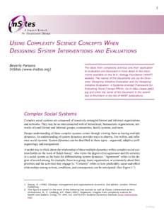   Using Complexity Science Concepts When Designing System Interventions and Evaluations Beverly Parsons InSites (www.insites.org)