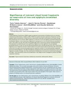 Mongabay.com Open Access Journal - Tropical Conservation Science Vol.7 (2): , 2014  Research article Significance of remnant cloud forest fragments as reservoirs of tree and epiphytic bromeliad