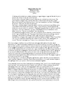 What to Tell a New UU ©Deborah Mero November 4, 2007 UFWC A lifelong unchurched man suddenly develops a vague religious urge and decides to join a church--any church. So he sets out to find one.