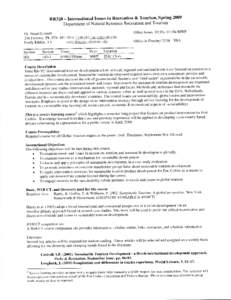 RR320 — International Issues in Recreation & Tourism, Spring 2009 Department of Natural Resource Recreation and Tourism Dr. Stuart Cottrell 246 Forestry, Ph[removed]removed] amar.colostate.edu 