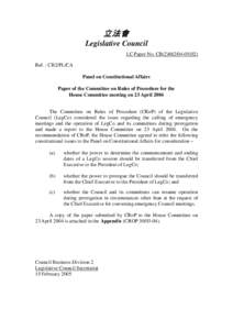 立法會 Legislative Council LC Paper No. CB[removed]Ref. : CB2/PL/CA Panel on Constitutional Affairs Paper of the Committee on Rules of Procedure for the