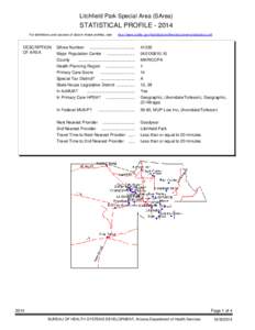 Litchfield Park Special Area (SArea)  STATISTICAL PROFILE[removed]For definitions and sources of data in these profiles, see:  DESCRIPTION