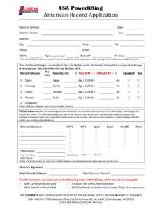 USA Powerlifting American Record Application Name of Contest: Date: