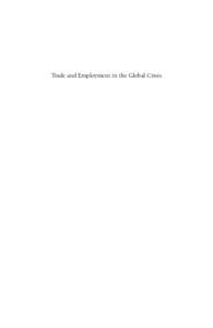 Trade and Employment in the Global Crisis  Trade and Employment in the Global Crisis MARION JANSEN ERIK VON UEXKULL