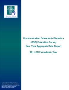 Communication Sciences & Disorders (CSD) Education Survey New York Aggregate Data Report[removed]Academic Year  AAjoint