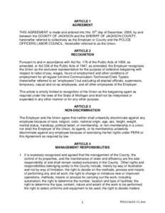 ARTICLE 1 AGREEMENT THIS AGREEMENT is made and entered into this 15th day of December, 2009, by and between the COUNTY OF JACKSON and the SHERIFF OF JACKSON COUNTY, hereinafter referred to collectively as the Employer or