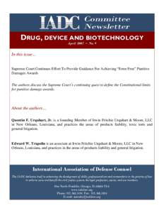 DRUG, DEVICE AND BIOTECHNOLOGY April 2007 ~ No. 9 In this issue…  Supreme Court Continues Effort To Provide Guidance For Achieving “Error Free” Punitive
