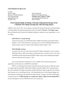 FOR IMMEDIATE RELEASE Contact: Kevin Langin Director of Public Relations First National Bank [removed]