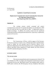 LC Paper No. CB[removed])  For discussion on 7 June 2001 Legislative Council Panel on Security Replacement Command and Control Communications System for