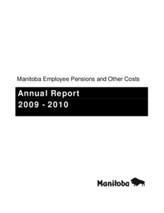 Manitoba Employee Pensions and Other Costs  Annual Report[removed]  His Honour the Honourable Philip S. Lee, C.M., O.M.