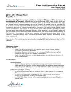 River Ice Observation Report River Forecast Centre April 28, [removed] – 2014 Peace River Report No. 44