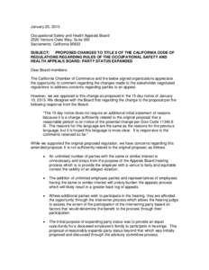 January 25, 2013 Occupational Safety and Health Appeals Board 2520 Venture Oaks Way, Suite 300 Sacramento, California[removed]SUBJECT: PROPOSED CHANGES TO TITLE 8 OF THE CALIFORNIA CODE OF