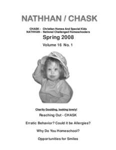 CHASK - Christian Homes And Special Kids NATHHAN - National Challenged Homeschoolers Spring 2008 Volume 16 No. 1