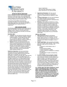 HEALTH SERVICES 1200 Park Road Harrisonburg VAPhone: Fax: NOTICE OF PRIVACY PRACTICES Eastern Mennonite University Health Services is required by law to maintain the privacy of your prote