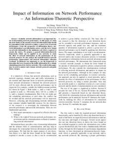 Impact of Information on Network Performance – An Information-Theoretic Perspective Jun Hong, Victor O.K. Li Department of Electrical and Electronic Engineering The University of Hong Kong, Pokfulam Road, Hong Kong, Ch