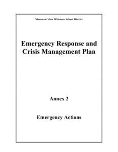 Mountain View Whisman School District  Emergency Response and Crisis Management Plan  Annex 2