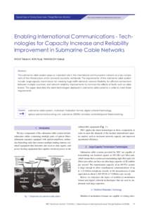 Special Issue on Solving Social Issues Through Business Activities  Build reliable information and communications infrastructure Enabling International Communications - Technologies for Capacity Increase and Reliability 