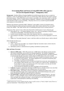 Overcoming Risks and Issues in Using HUD 108 to fill a gap in a Private Development Project – Montgomery Park Background – Northeast-Midwest Institute highlights brownfields projects that can serve as models for repl