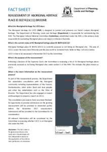 FACT SHEET REASSESSMENT OF ABORIGINAL HERITAGE PLACE IDLSC11): BROOME What the Aboriginal Heritage Act 1972 does: The Aboriginal Heritage ActAHA) is designed to protect and preserve our State’s unique Ab