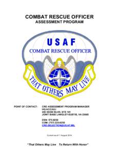 COMBAT RESCUE OFFICER ASSESSMENT PROGRAM POINT OF CONTACT:  CRO ASSESSMENT PROGRAM MANAGER