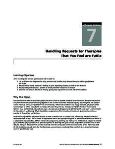 LEARNING MODULE  7 Handling Requests for Therapies That You Feel are Futile