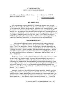 STATE OF VERMONT GREEN MOUNTAIN CARE BOARD In re: Mt. Ascutney Hospital & Health Center Budget for Fiscal Year 2015