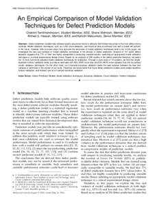 IEEE TRANSACTIONS ON SOFTWARE ENGINEERING  1 An Empirical Comparison of Model Validation Techniques for Defect Prediction Models