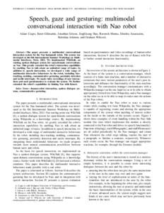 ENTERFACE’12 SUMMER WORKSHOP - FINAL REPORT; PROJECT P1 : MULTIMODAL CONVERSATIONAL INTERACTION WITH NAO ROBOT  1 Speech, gaze and gesturing: multimodal conversational interaction with Nao robot