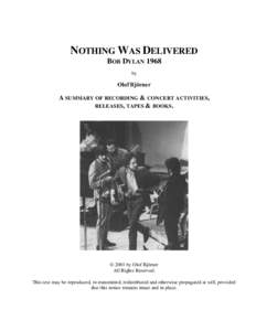 NOTHING WAS DELIVERED BOB DYLAN 1968 by Olof Björner