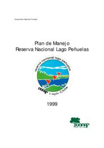 Corporación Nacional Forestal  Plan de Manejo Reserva Nacional Lago Peñuelas  1999