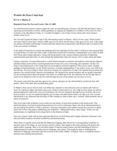 Promise the Peace Corps kept By Leo I. Higdon, Jr. Reprinted from The Post and Courier, May 21, 2002 As commencement season is upon us again this year, an interesting piece of news is the fact that the Peace Corps is rep