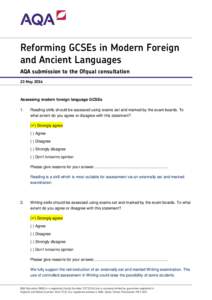 Reforming GCSEs in Modern Foreign and Ancient Languages AQA submission to the Ofqual consultation 23 MayAssessing modern foreign language GCSEs