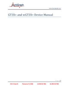 www.theactigraph.com  GT3X+ and wGT3X+ Device Manual Page |1