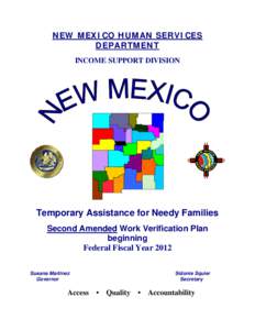 NEW MEXICO HUMAN SERVICES DEPARTMENT INCOME SUPPORT DIVISION Temporary Assistance for Needy Families Second Amended Work Verification Plan