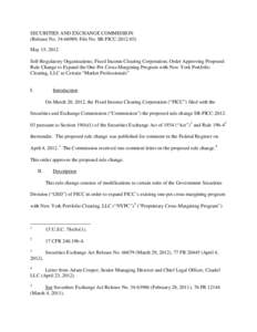 Financial markets / Options Clearing Corporation / Securities / Futures contract / Clearing / Commodity Futures Trading Commission / First Issues Collectors Club / Short / Bank / Financial economics / Finance / Investment