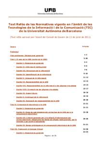 _____________________________________________________  Text Refós de les Normatives vigents en l’àmbit de les Tecnologies de la Informació i de la Comunicació (TIC) de la Universitat Autònoma de Barcelona (Text re