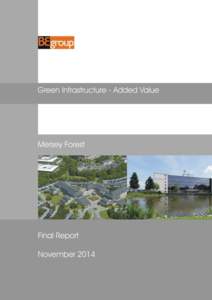 Green Infrastructure Added Value Mersey Forest M90 (e)/Final Report/NovemberBE Group  Green Infrastructure Added Value