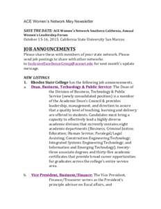 ACE Women’s Network May Newsletter SAVE	
  THE	
  DATE:	
  ACE	
  Women’s	
  Network	
  Southern	
  California,	
  Annual	
   Women’s	
  Leadership	
  Forum October	
  15-­‐16,	
  2015,	
  Californ