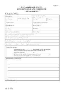 (Form 3A)  DECLARATION OF SURVEY HONG KONG LOAD LINE CERTIFICATE (INITIAL SURVEY) A / Particulars of Ship