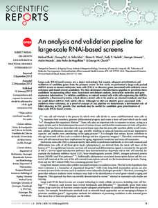 SUBJECT AREAS: CELL GROWTH DATA INTEGRATION An analysis and validation pipeline for large-scale RNAi-based screens