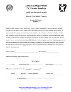 Arkansas Department Of Human Services Health and Nutrition Programs Summer Food Service Program Request for Advance 7CFR 225.9