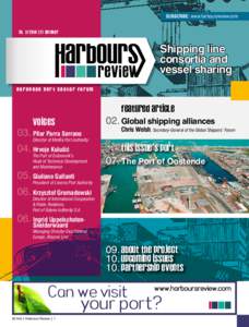 SUBSCRIBE: www.harboursreview.com  nooctober Shipping line consortia and