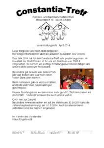 Familien- und Nachbarschaftszentrum Möwensteert[removed]Emden Veranstaltungsinfo April 2014 Liebe Mitglieder und noch-nicht-Mitglieder, hier einige Informationen über die aktuellen Aktivitäten des Vereins.